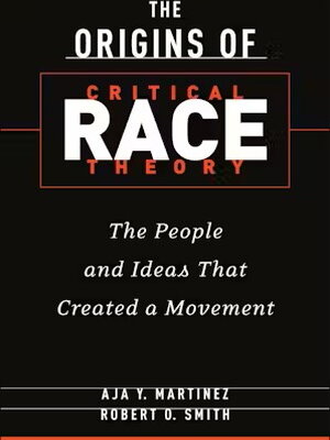 Origins of Critical Race Theory